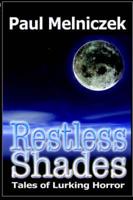 Restless Shades