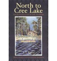 North to Cree Lake