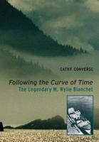 Following the Curve of Time