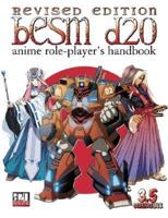 BESM D20 Revised Edition Core Role-Playing Game