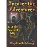 Spencer and the Emerald City