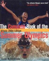 The Complete Book of the Summer Olympics