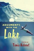 Arguments With the Lake