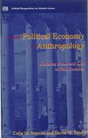 Political Economy To Anthropology