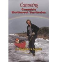 Canoeing Canada's Northwest Territories