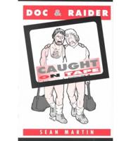 Doc and Raider