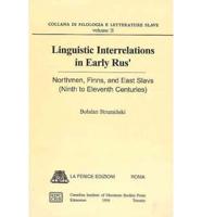 Linguistic Interrelations in Early Rus
