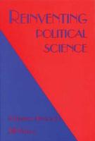 Reinventing Political Science