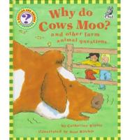 Why Do Cows Moo?