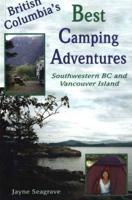 British Columbia's Best Camping Adventures