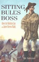 Sitting Bull's Boss