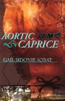 Aortic Caprice