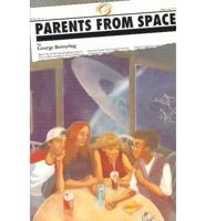 Parents from Space