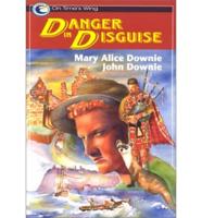 Danger in Disguise