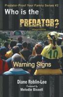 Who is the Predator?: Warning Signs