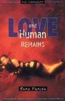 Love & Human Remains
