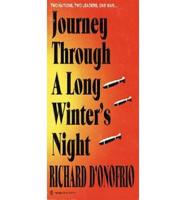 Journey Through a Long Winter's Night