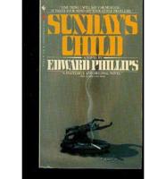 Sundays Child: A Geoffry Chadwick Novel