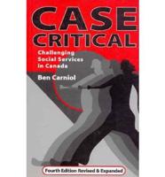 Case Critical: Challenging Social Services in Canada