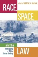 Race, Space, and the Law
