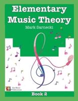 Elementary Music Theory Book 2