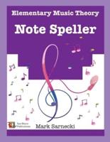 The Elementary Music Theory Note Speller