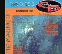 Making of the Cure's Disintegration