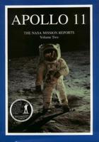 Apollo 11, the NASA Mission Reports. Volume 2