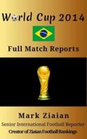 World Cup 2014 Full Match Reports