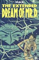The Extended Dream of Mr. Dream