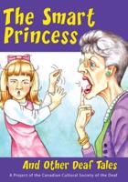 The Smart Princess and Other Deaf Tales