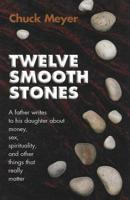 Twelve Smooth Stones
