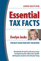 Essential Tax Facts, 2008 Edition