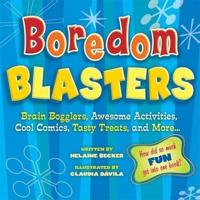 Boredom Blasters