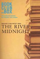 Bookclub in a Box Discusses the Novel The River Midnight