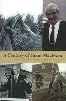 Century of Grant MacEwan