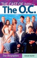 The Cast of the O.C