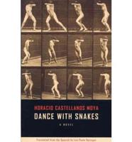 Dance With Snakes