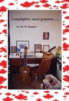 Lamplighter Most Gracious ...