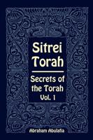 Sitrei Torah, Secrets of the Torah, Vol. 1