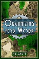 Organizing for Work