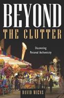 Beyond the Clutter