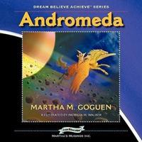Andromeda: Dream Believe Achieve Series