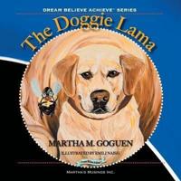 The Doggie Lama: Dream, Believe, Achieve