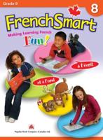 FrenchSmart Grade 8 - Learning Workbook For Eighth Grade Students - French Language Educational Workbook for Vocabulary, Reading and Grammar!