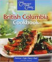 British Columbia Cookbook, The
