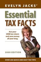 Essential Tax Facts 2009 Edition