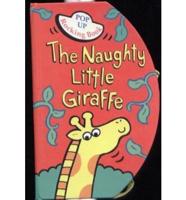 The Naughty Little Giraffe