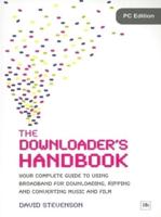 The Downloader's Handbook