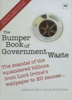The Bumper Book of Government Waste